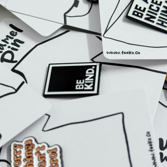 Enamel Pin Typography - Be Kind