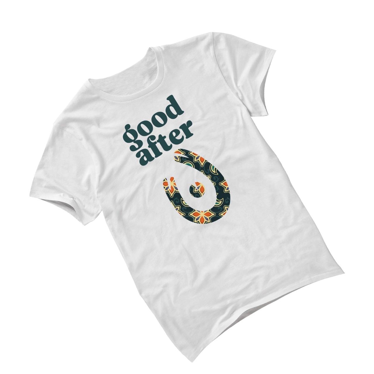 Good After T-Shirt