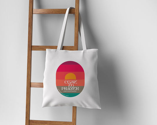 Come to Prayer - Tote Bag