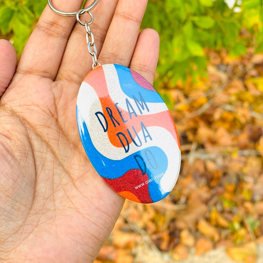 Dream Dua Do - Oval Keychain