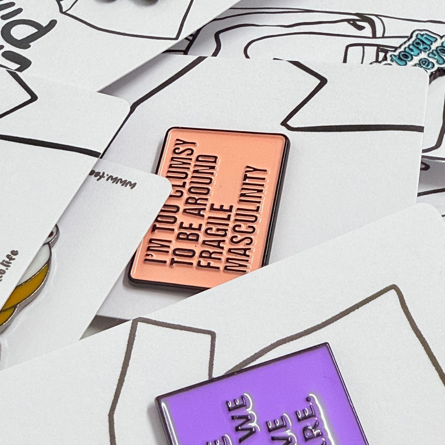 Enamel Pin Typography - I'm too Clumsy to be Around Fragile Masculinity