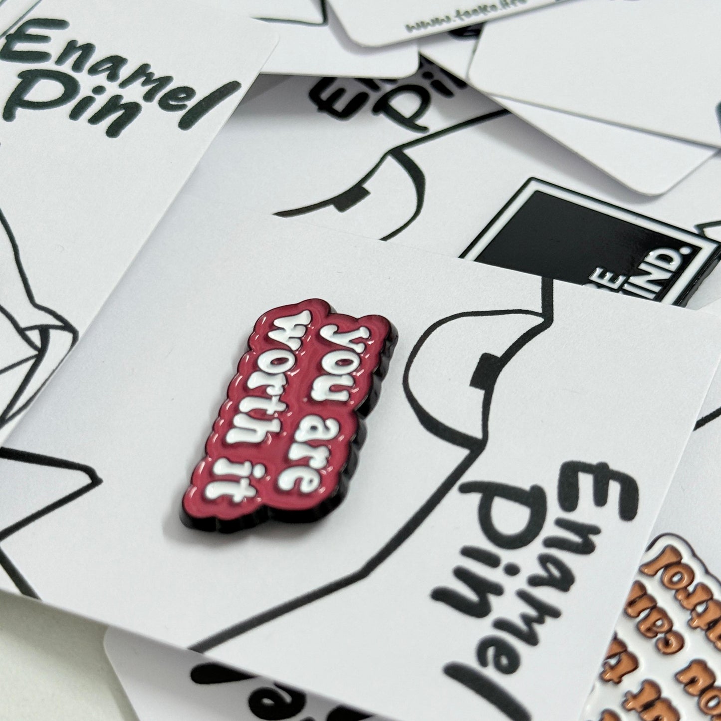 Enamel Pin Typography - You are worth it